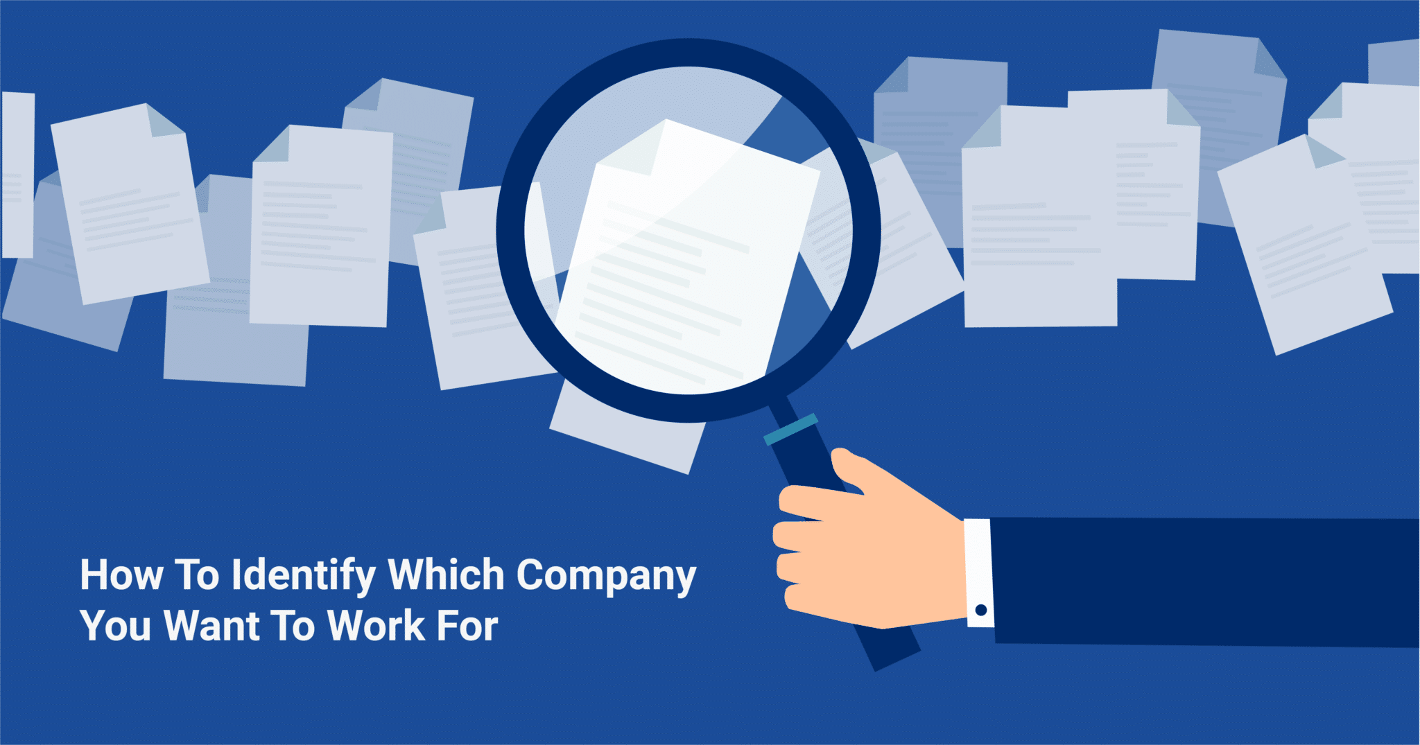 How to identify which company you want to work for