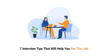 7 Interview Tips That Will Help You Get the Job
