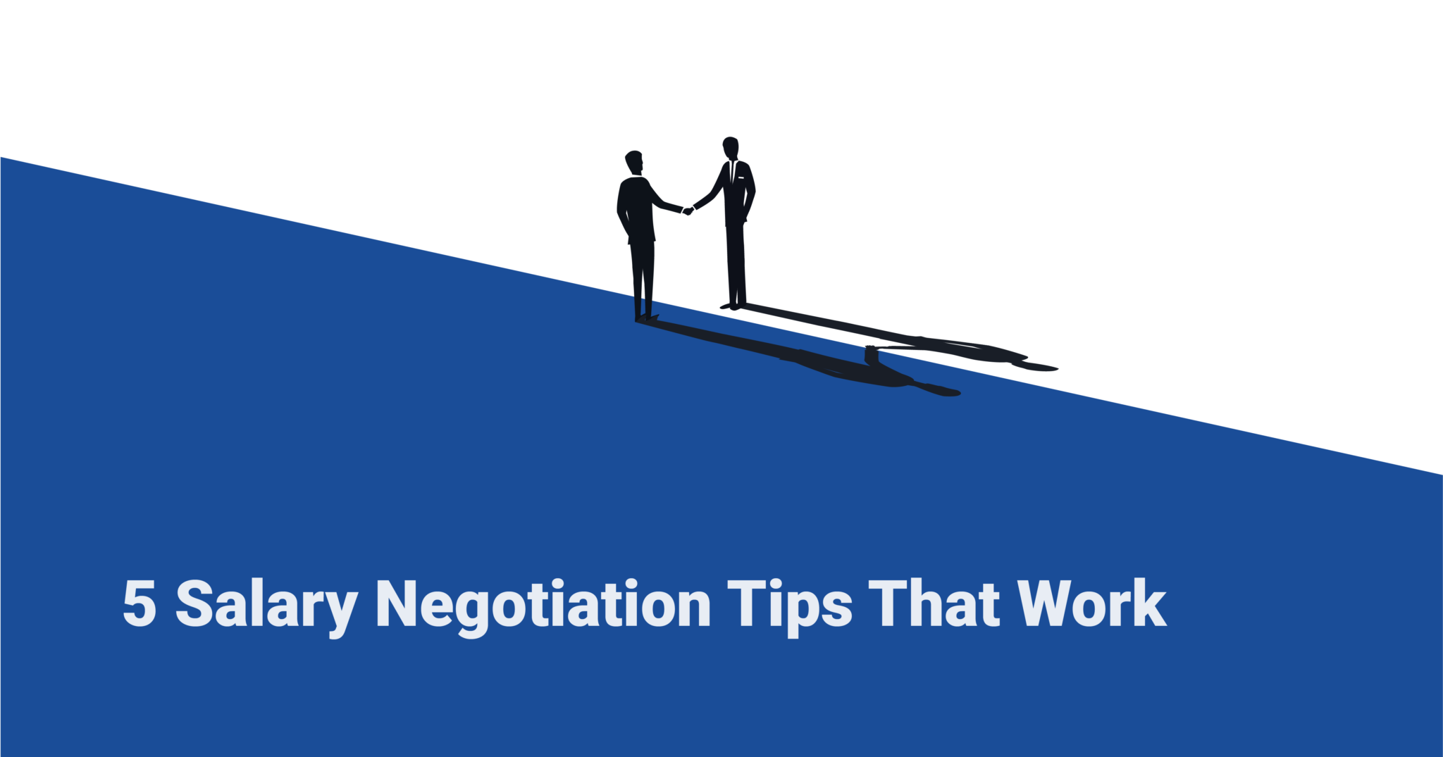 5 Salary Negotiation Tips that Work