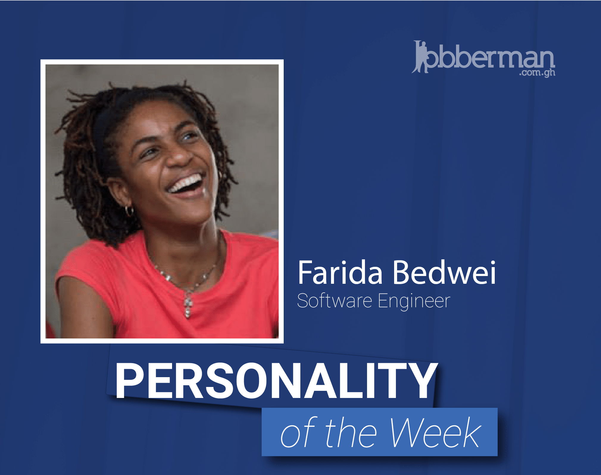 Jobberman Ghana Personality Profile 1 Farida Bedwei Jobberman Ghana jobberman-ghana-personality-profile-1-farida-bedwei-jobberman-ghana