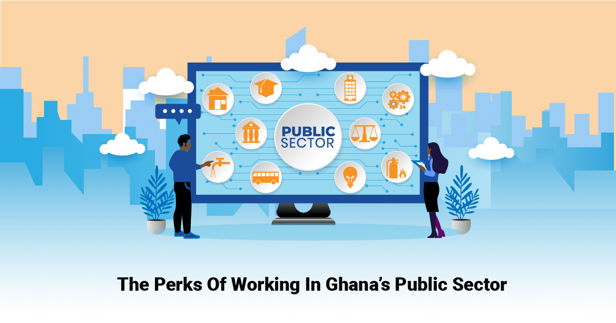 The perks of working in Ghana public sector
