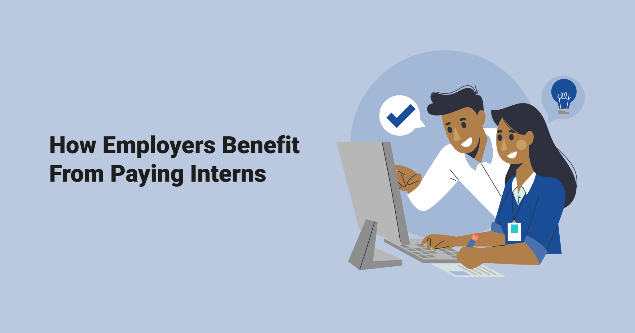 How Employers Benefit From Paying Interns
