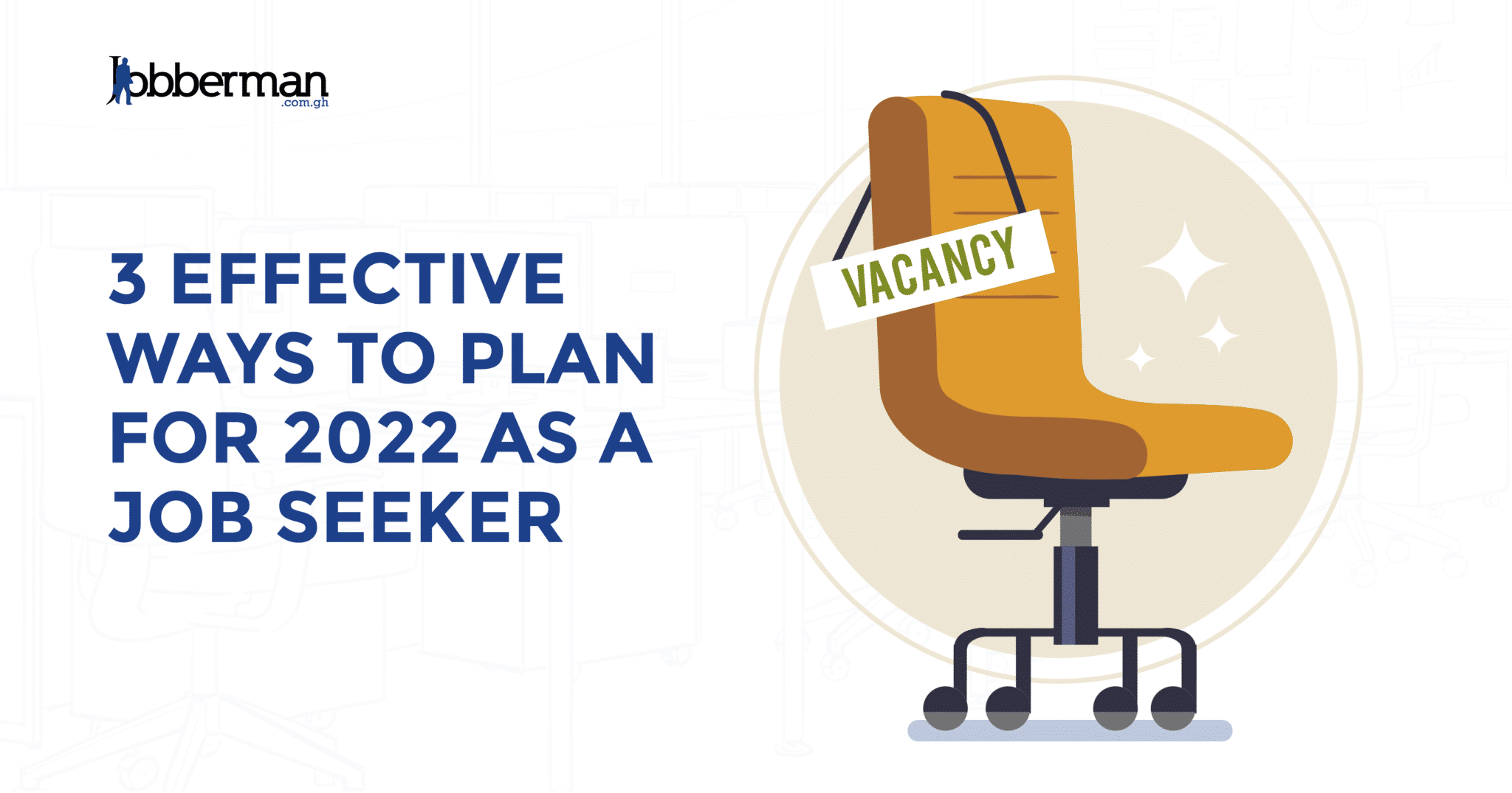 Effective ways to plan for 2022 as a Job Seeker