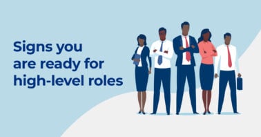 https://www.jobberman.com.gh/discover/wp-content/uploads/2023/02/signs-you-are-ready-for-high-level-roles-378x198.jpg