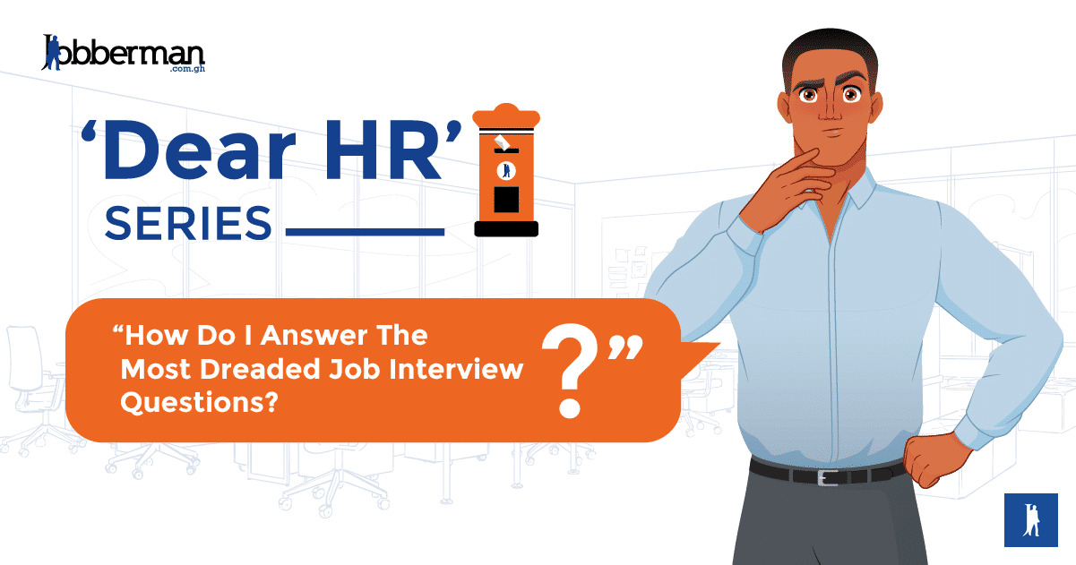 Most Dreaded Job Interview Questions